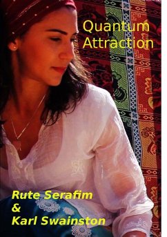 Quantum Attraction - Serafim, Rute; Swainston, Karl