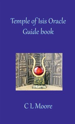 Temple of Isis Oracle Guide Book - Moore, C L