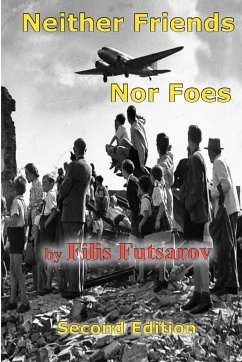 Neither Friend Nor Foe - Futsarov, Filis