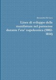 Linee di sviluppo delle manifatture nel parmense durante l'eta' napoleonica (1802-1814)