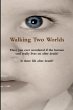Walking Two Worlds - Bild 1