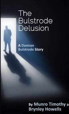 The Bulstrode Delusion - Timothy, Munro