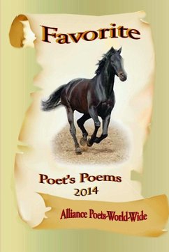 Favorite Poet's Poems 2014 - World-Wide, Alliance Poets