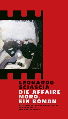Die Affaire Moro. Ein Roman - Sciascia, Leonardo