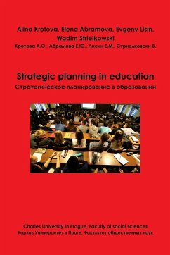 Strategic planning in education - Strielkowski, Wadim; Krotova, Alina; Abramova, Elena