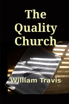 The Quality Church - Travis, William