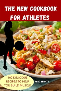 THE NEW COOKBOOK FOR ATHLETES - Fred Shorts