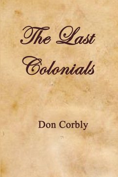 The Last Colonials - Corbly, Don The Last Colonials - Corbly, Don