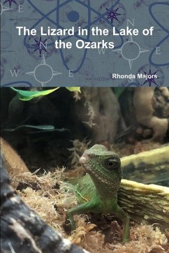 The Lizard in the Lake of the Ozarks - Majors, Rhonda