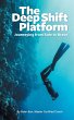 The Deep Shift Platform - Bild 1