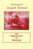 The Theology of Prayer