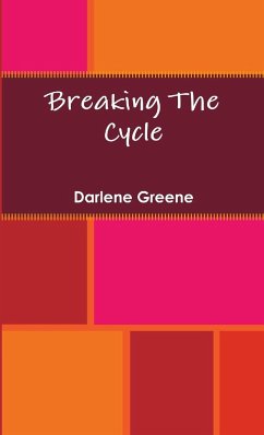 Breaking The Cycle - Greene, Darlene