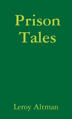 Prison Tales - Altman, Leroy