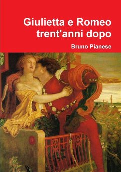 Giulietta e Romeo trent'anni dopo - Pianese, Bruno