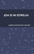 ¡ESA ES MI ESTRELLA! - Bild 1