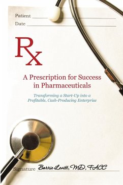 A Prescription for Success in Pharmaceuticals - Levitt, Barrie