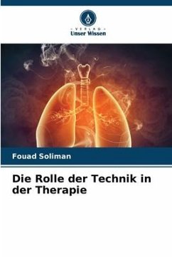 Die Rolle der Technik in der Therapie - Soliman, Fouad