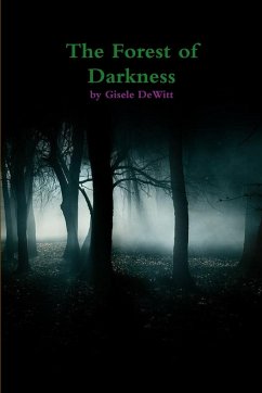 The Forest of Darkness - DeWitt, GIsele