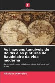 As imagens tangíveis de Roidis e as pinturas de Baudelaire da vida moderna