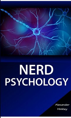 Nerd Psychology - Hinkley, Alexander