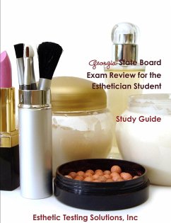Georgia State Board Exam Review for the Esthetician Student - Solutions, Inc Esthetic Testing