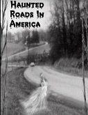 Haunted Roads In American