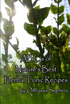 The ABC's of Nature's Best Herbal Tonics - Sophera, Ombassa