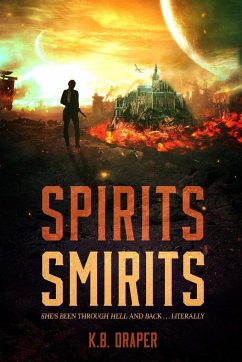 Spirits Smirits - Draper, K. B.