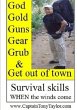 GOD, GOLD, GUNS, GEAR, GRUB and GET out... - Bild 1