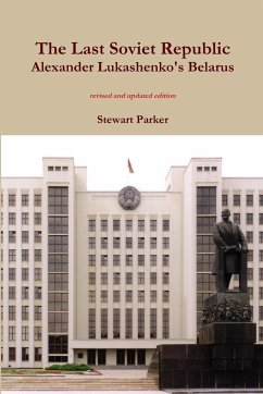 The Last Soviet Republic. Revised Edition - Parker, Stewart