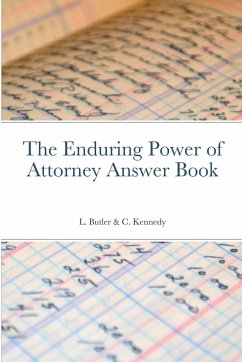 The Enduring Power of Attorney Answer Book - Butler, Lynne; Kennedy, Chelsea