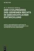 Der germanisch-romanische Civilprozeß im Mittelalter, Band 2: Vom achten bis eilften Jahrhundert