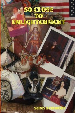 So Close to Enlightenment - Kerfinsky, Seivis