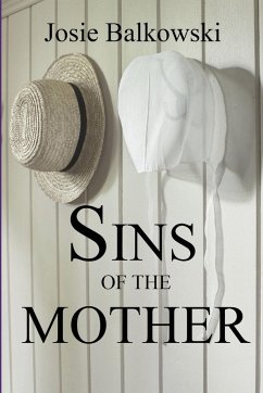 Sins of the Mother - Balkowski, Josie