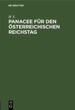 Panacee für den österreichischen Reichstag - S., H.