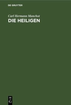 Die Heiligen - Manchot, Carl Hermann