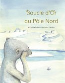 Boucle d'Or au Pôle Nord