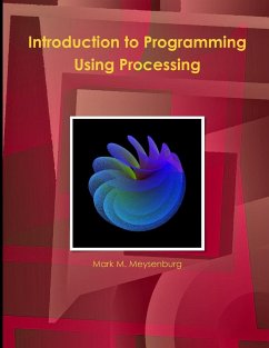 Introduction to Programming Using Processing - Meysenburg, Mark