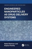 Engineered Nanoparticles as Drug Delivery Systems (eBook, ePUB)