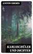 Karlsschüler und Dichter (eBook, ePUB) - Bild 1