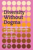 Diversity Without Dogma (eBook, PDF)