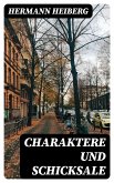 Charaktere und Schicksale (eBook, ePUB)