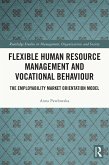 Flexible Human Resource Management and Vocational Behaviour (eBook, PDF)