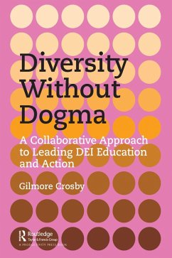 Diversity Without Dogma (eBook, ePUB) - Crosby, Gilmore
