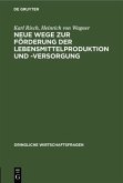 Neue Wege zur Förderung der Lebensmittelproduktion und -Versorgung