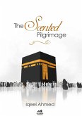 The Scented Pilgrimage - Hajj