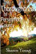 The Thoroughbreds of Persimmon County - Bild 1