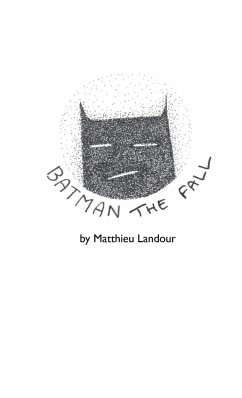 BATMAN the fall - Matthieu, Landour