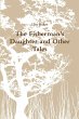 The Fisherman's Daughter and Other Tales - Bild 1