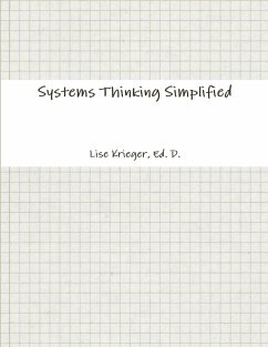 Systems Thinking Simplified - Krieger, Ed. D. Lise